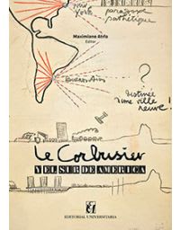 LE CORBUSIER Y EL SUR DE AMERICA