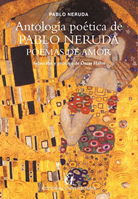 ANTOLOGIA POETICA DE PABLO NERUDA POEMAS