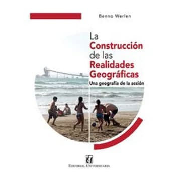 LA CONSTRUCCION DE LAS REALIDADES GEOGRA