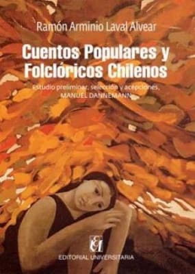 CUENTOS POPULARES Y FOLCLORICOS CHILENOS