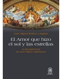 EL AMOR QUE HIZO EL SOL Y LAS ESTRELLAS