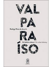 VALPARAISO UN BALCON URBANO