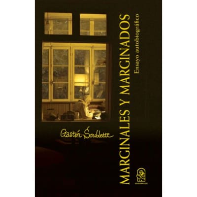 MARGINALES Y MARGINADOS. ENSAYO AUTOBIOG