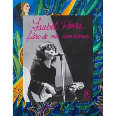 ISABEL PARRA LIBRO DE MIS CANCIONES