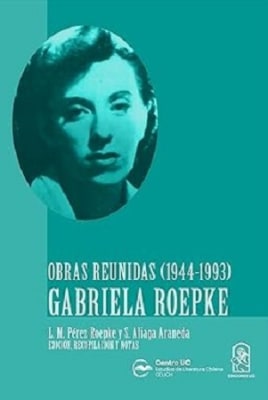 OBRAS REUNIDAS (1944 1993) GABRIELA ROEP
