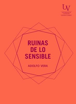 RUINAS DE LO SENSIBLE