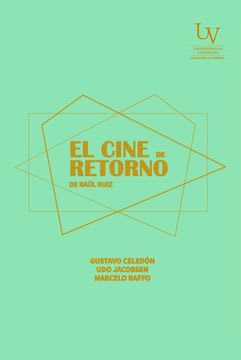 EL CINE DE RETORNO DE RAUL RUIZ