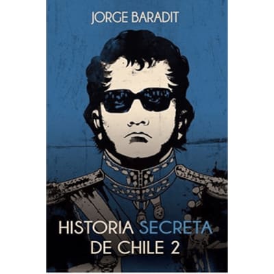 HISTORIA SECRETA DE CHILE 2