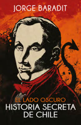 EL LADO OSCURO. HISTORIA SECRETA DE CHIL