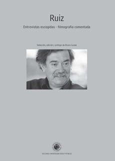 RUIZ ENTREVISTAS ESCOGIDAS FILMOGRAFIA C