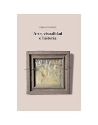 ARTEVISUALIDAD E HISTORIA