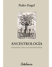ANCESTROLOGIA SANANDO CON LOS ANTEPASADOS