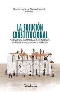 LA SOLUCION CONSTITUCIONAL
