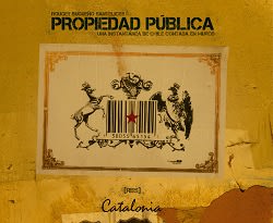 PROPIEDAD PUBLICA. UNA INSTANTANEA DE CHILE CONTADA EN MUROS