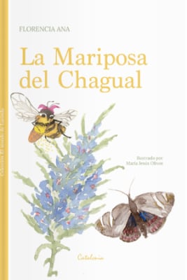 LA MARIPOSA DEL CHAGUAL