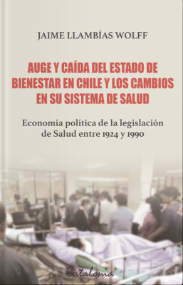 AUGE Y CAIDA DEL ESTADO DE BIENESTAR EN