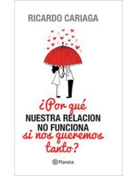 POR QUE NUESTRA RELACION NO FUNCIONA SI