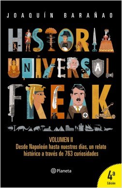 HISTORIA UNIVERSAL FREAK II