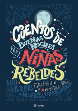 CUENTOS DE BUENAS NOCHES PARA NIÑAS REBELDES #1