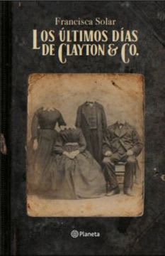 LOS ULTIMOS DIAS DE CLAYTON