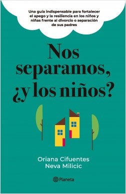 NOS SEPARAMOS ¿Y LOS NIÑOS?