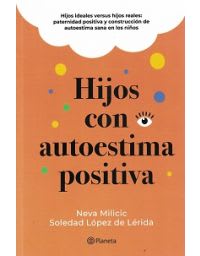 HIJOS CON AUTOESTIMA POSITIVA