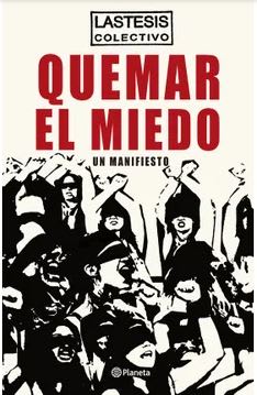 QUEMAR EL MIEDO UN MANIFIESTO