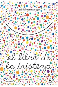 EL LIBRO DE LA TRISTEZA