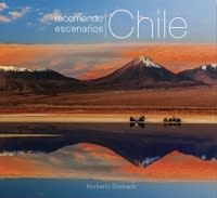 RECORRIENDO CHILE. ESCENARIOS (TD)