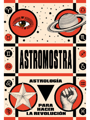 ASTROLOGIA PARA HACER LA REVOLUCION