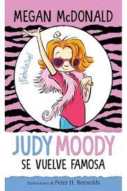 JUDY MOODY SE VUELVE FAMOSA