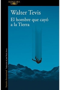 EL HOMBRE QUE CAYÃ“ A LA TIERRA