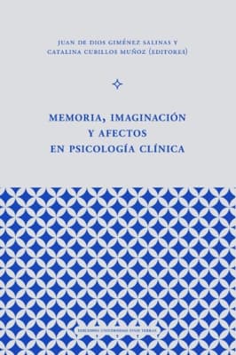 MEMORIA, IMAGINACION Y AFECTOS EN PSICOLOGIA CLINICA