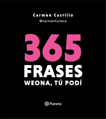 365 FRASES WEONA TU PODI