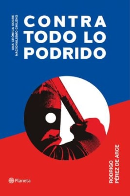 CONTRA TODO LO PODRIDO