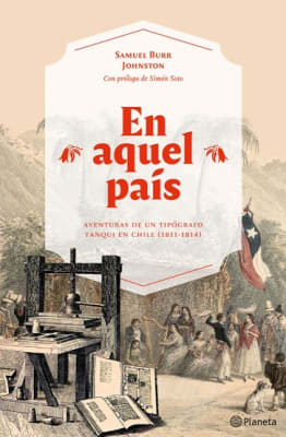 EN AQUEL PAIS AVENTURAS DE UN TIPOGRAFO