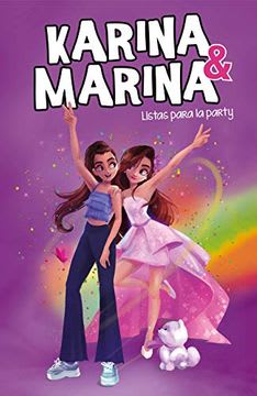 KARINA Y MARINA LISTAS PARA LA PARTY