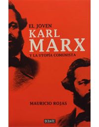 EL JOVEN KARL MARX Y LA UTOPIA COMUNISTA