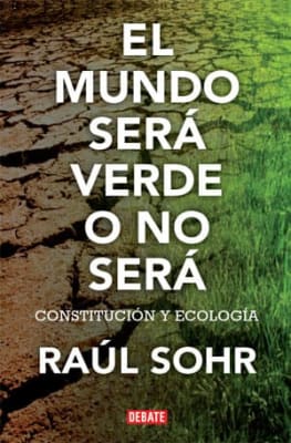 EL MUNDO SERA VERDE O NO SERA - CONSTITU