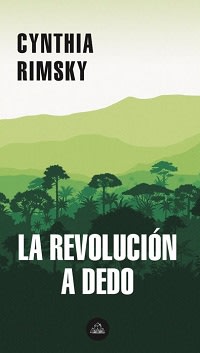 LA REVOLUCION A DEDO