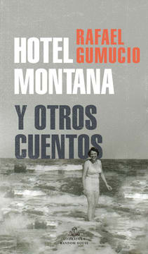 HOTEL MONTANA Y OTROS CUENTOS