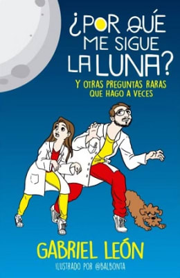 POR QUE ME SIGUE LA LUNA Y OTRAS PREGUNT