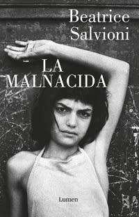 LA MALNACIDA