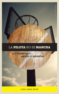 LA PELOTA NO SE MANCHA
