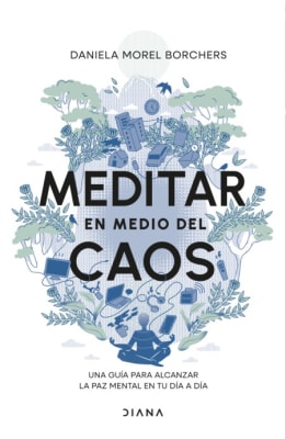 MEDITAR EN MEDIO DEL CAOS