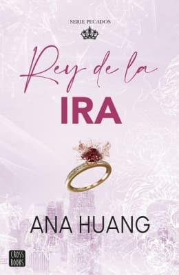 REY DE LA IRA (PECADOS 1)