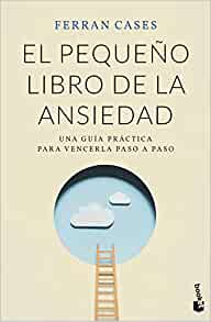 EL PEQUEÑO LIBRO DE LA ANSIEDAD