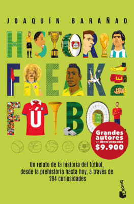 HISTORIA FREAK DEL FUTBOL