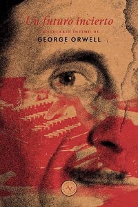 UN FUTURO INCIERTO. EPISTOLARIO INTIMO