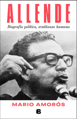 ALLENDE. LA BIOGRAFIA